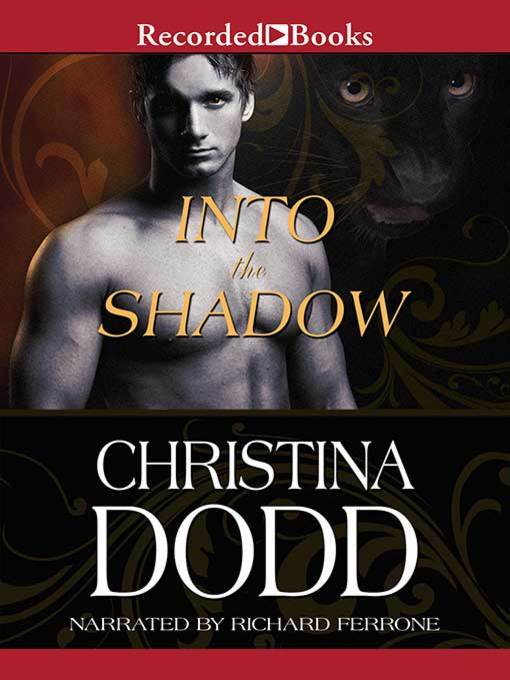 Title details for Into the Shadow by Christina Dodd - Available